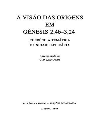خرید و دانلود نسخه کامل کتاب A visão das origens em Génesis 2,4b-3,24: coerência temática e unidade literária