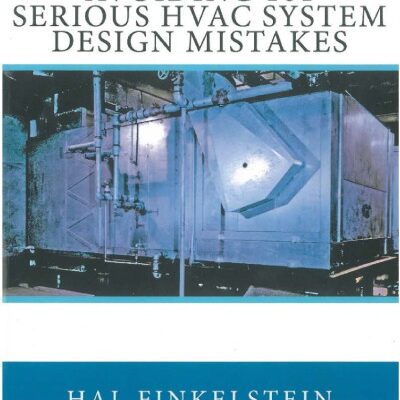 خرید و دانلود نسخه کامل کتاب A voiding 101 Serious HVAC System Design Mistakes