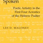خرید و دانلود نسخه کامل کتاب A Word Fitly Spoken: Poetic Artistry in the First Four Acrostics of the Hebrew Psalter