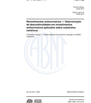 خرید و دانلود نسخه کامل کتاب [ABNT NBR 16172:2013] Revestimentos anticorrosivos — Determinação de descontinuidades em revestimentos anticorrosivos aplicados sobre substratos metálicos