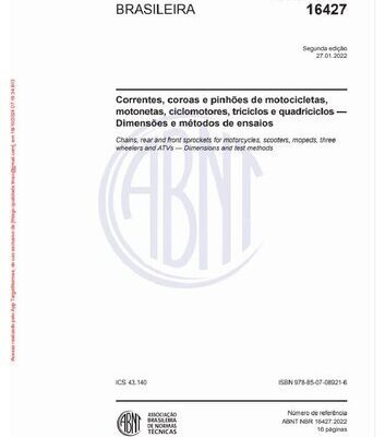 خرید و دانلود نسخه کامل کتاب ABNT NBR 16427: Correntes, coroas e pinhões de motocicletas, motonetas, ciclomotores, triciclos e quadriciclos – Dimensões e métodos de ensaios (Chains, rear and front sprockets of motorcycles, scooters, mopeds, tree wheelers and ATVs – Dimensions and test methods)
