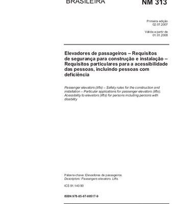 خرید و دانلود نسخه کامل کتاب [ABNT NBR NM 313:2007] Elevadores de passageiros – Requisitos de segurança para construção e instalação – Requisitos particulares para a acessibilidade das pessoas, incluindo pessoas com deficiência
