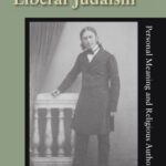 خرید و دانلود نسخه کامل کتاب Abraham Geiger’s Liberal Judaism: Personal Meaning And Religious Authority (Jewish Literature and Culture)