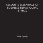 خرید و دانلود نسخه کامل کتاب Absolute Essentials of Business Behavioural Ethics