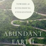 خرید و دانلود نسخه کامل کتاب Abundant Earth: Toward an Ecological Civilization