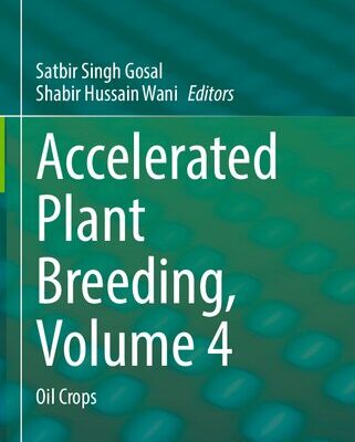 خرید و دانلود نسخه کامل کتاب Accelerated Plant Breeding, Volume 4: Oil Crops