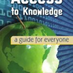 خرید و دانلود نسخه کامل کتاب Access to Knowledge: A Guide for Everyone
