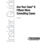 خرید و دانلود نسخه کامل کتاب Ace Your Case II: Fifteen More Consulting Cases (WetFeet Insider Guide)