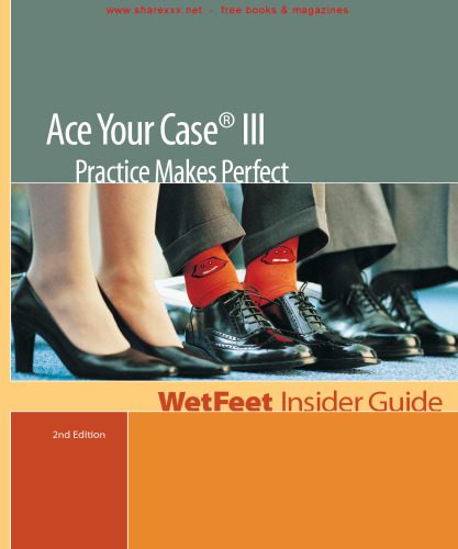 خرید و دانلود نسخه کامل کتاب Ace Your Case III: Practice Makes Perfect_68dd19f9d9cb0.jpeg خرید و دانلود نسخه کامل کتاب Ace Your Case III: Practice Makes Perfect