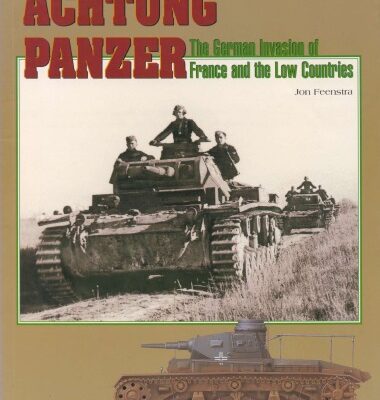 خرید و دانلود نسخه کامل کتاب Achtung Panzer German Invasion Of France And The Low