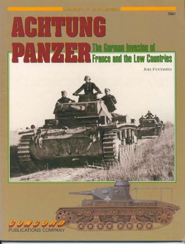 خرید و دانلود نسخه کامل کتاب Achtung Panzer German Invasion Of France And The Low_68efa45ac93fe.jpeg خرید و دانلود نسخه کامل کتاب Achtung Panzer German Invasion Of France And The Low