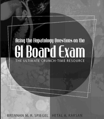 خرید و دانلود نسخه کامل کتاب Acing the Hepatology Questions on the GI Board Exam