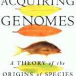 خرید و دانلود نسخه کامل کتاب Acquiring Genomes: A Theory of the Origins of Species