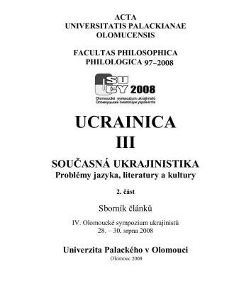 خرید و دانلود نسخه کامل کتاب Acta Universitatis Palackianae Olomucencis. Faculta Philosophica Philologica 97-2008. Ucrainica III. Současná ukrajinistika. Problémy jazyka, literatury a kultury