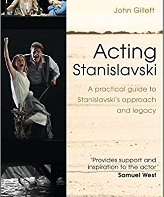 خرید و دانلود نسخه کامل کتاب Acting Stanislavski: A practical guide to Stanislavski’s approach and legacy – + Pdf
