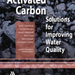 خرید و دانلود نسخه کامل کتاب Activated Carbon: Solutions for Improving Water Quality