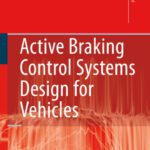 خرید و دانلود نسخه کامل کتاب Active Braking Control Systems Design for Vehicles