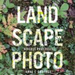 خرید و دانلود نسخه کامل کتاب Active Landscape Photography: Diverse Practices