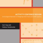خرید و دانلود نسخه کامل کتاب Activity-Centered Design: An Ecological Approach to Designing Smart Tools and Usable Systems (Acting with Technology)
