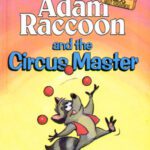 خرید و دانلود نسخه کامل کتاب Adam Raccoon and the Circus Master
