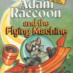 خرید و دانلود نسخه کامل کتاب Adam Raccoon and the Flying Machine