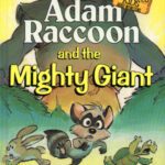 خرید و دانلود نسخه کامل کتاب Adam Raccoon and the Mighty Giant