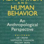 خرید و دانلود نسخه کامل کتاب Adaptation and Human Behavior: An Anthropological Perspective (Evolutionary Foundations of Human Behavior)