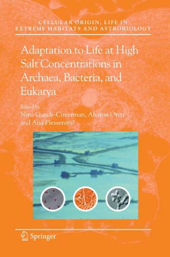 خرید و دانلود نسخه کامل کتاب Adaptation to Life at High Salt Concentrations in Archaea, Bacteria, and Eukarya (Cellular Origin, Life in Extreme Habitats and Astrobiology) (Cellular … Life in Extreme Habitats and Astrobiology)_68e4695dba9f3.jpeg خرید و دانلود نسخه کامل کتاب Adaptation to Life at High Salt Concentrations in Archaea, Bacteria, and Eukarya (Cellular Origin, Life in Extreme Habitats and Astrobiology) (Cellular … Life in Extreme Habitats and Astrobiology)