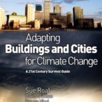 خرید و دانلود نسخه کامل کتاب Adapting Buildings and Cities for Climate Change  A 21st Century Survival Guide
