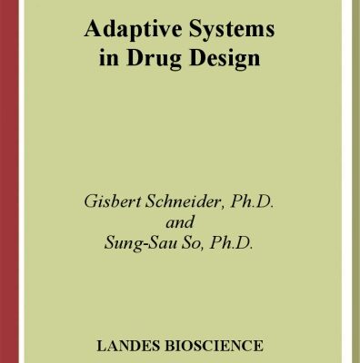 خرید و دانلود نسخه کامل کتاب Adaptive Systems in Drug Design (Biotechnology Intelligence Unit, Volume 5)