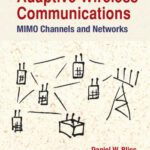 خرید و دانلود نسخه کامل کتاب Adaptive Wireless Communications: MIMO Channels and Networks