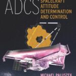 خرید و دانلود نسخه کامل کتاب ADCS – Spacecraft Attitude Determination and Control