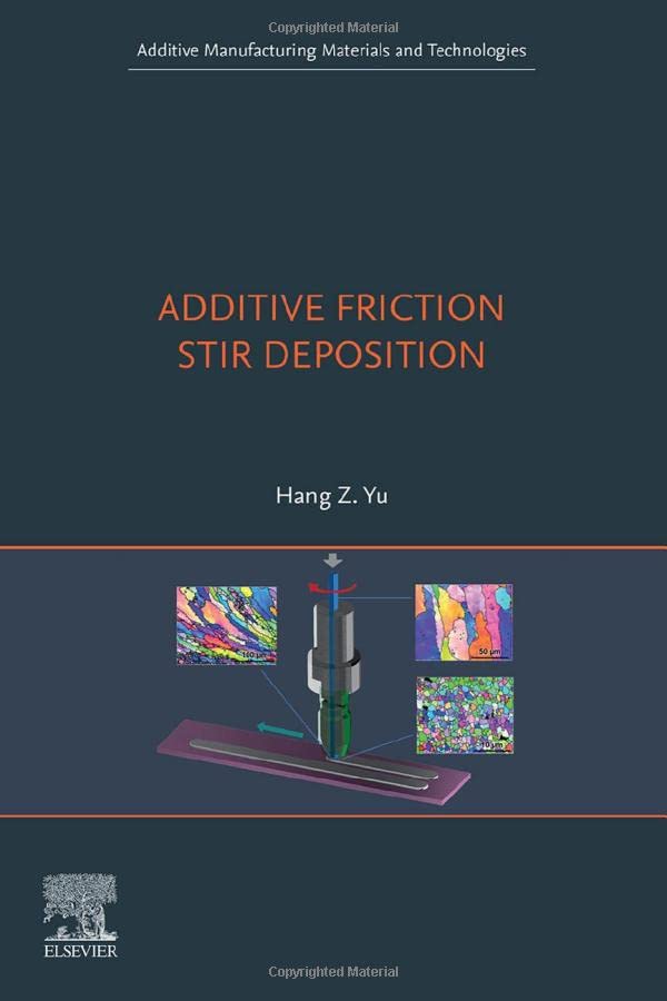 خرید و دانلود نسخه کامل کتاب Additive Friction Stir Deposition_68f245cb318a8.jpeg خرید و دانلود نسخه کامل کتاب Additive Friction Stir Deposition