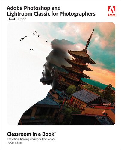 خرید و دانلود نسخه کامل کتاب Adobe Photoshop and Lightroom Classic Classroom in a Book_68e026646c763.jpeg خرید و دانلود نسخه کامل کتاب Adobe Photoshop and Lightroom Classic Classroom in a Book