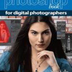 خرید و دانلود نسخه کامل کتاب Adobe Photoshop Book for Digital Photographers