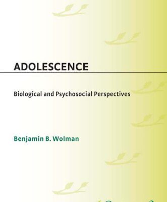 خرید و دانلود نسخه کامل کتاب Adolescence: Biological and Psychosocial Perspectives (Contributions in Psychology)