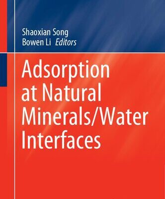 خرید و دانلود نسخه کامل کتاب Adsorption at Natural Minerals/Water Interfaces