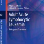 خرید و دانلود نسخه کامل کتاب Adult Acute Lymphocytic Leukemia: Biology and Treatment