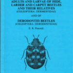 خرید و دانلود نسخه کامل کتاب Adults and larvae of hide, larder, and carpet beetles and their relatives (Coleoptera: Dermestidae) and of Derodontid beetle (Coleoptera: Derodontidae)