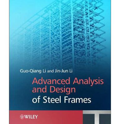 خرید و دانلود نسخه کامل کتاب Advanced Analysis and Design of Steel Frames