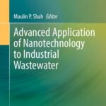 خرید و دانلود نسخه کامل کتاب Advanced Application of Nanotechnology to Industrial Wastewater