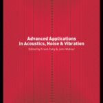 خرید و دانلود نسخه کامل کتاب Advanced Applications in Acoustics, Noise and Vibration