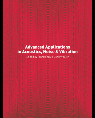 خرید و دانلود نسخه کامل کتاب Advanced Applications in Acoustics, Noise and Vibration