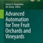 خرید و دانلود نسخه کامل کتاب Advanced Automation for Tree Fruit Orchards and Vineyards
