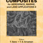 خرید و دانلود نسخه کامل کتاب Advanced Composites for Aerospace, Marine, and Land Applications II