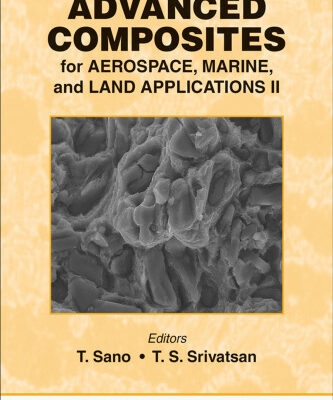 خرید و دانلود نسخه کامل کتاب Advanced Composites for Aerospace, Marine, and Land Applications II