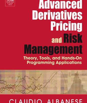 خرید و دانلود نسخه کامل کتاب Advanced derivatives pricing and risk management: theory, tools and hands-on programming application