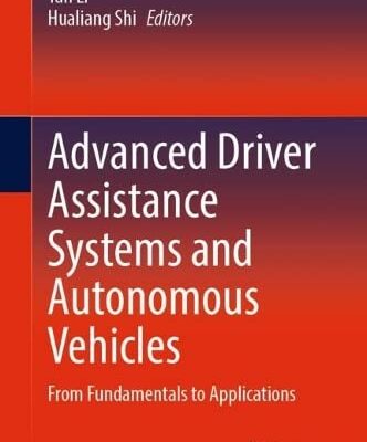 خرید و دانلود نسخه کامل کتاب Advanced Driver Assistance Systems and Autonomous Vehicles: From Fundamentals to Applications