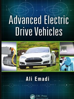 خرید و دانلود نسخه کامل کتاب Advanced Electric Drive Vehicles (Energy, Power Electronics, and Machines)
