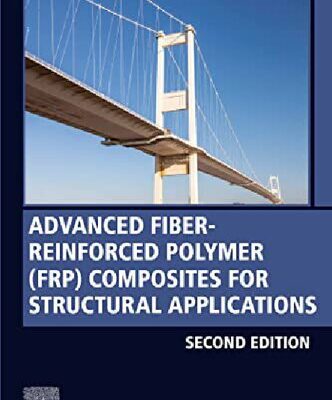 خرید و دانلود نسخه کامل کتاب Advanced Fibre-Reinforced Polymer (Frp) Composites for Structural Applications